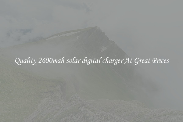 Quality 2600mah solar digital charger At Great Prices