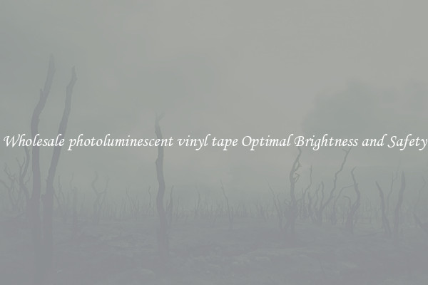 Wholesale photoluminescent vinyl tape Optimal Brightness and Safety