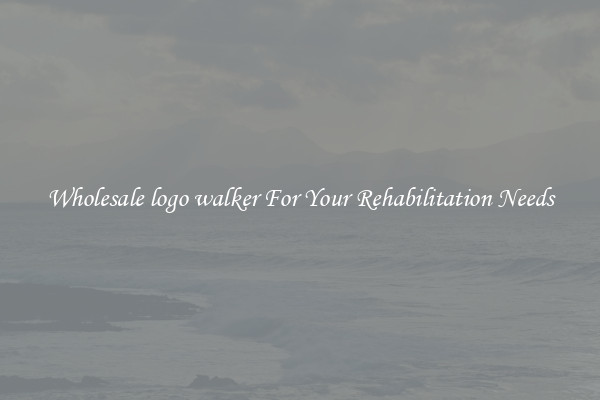 Wholesale logo walker For Your Rehabilitation Needs