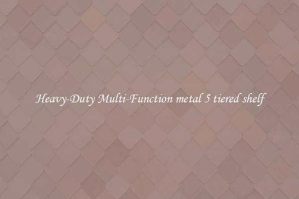 Heavy-Duty Multi-Function metal 5 tiered shelf