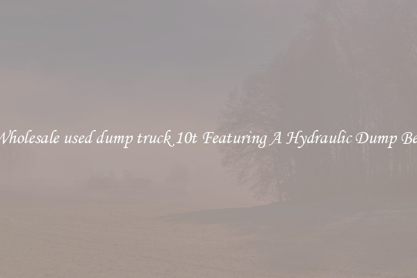 Wholesale used dump truck 10t Featuring A Hydraulic Dump Bed